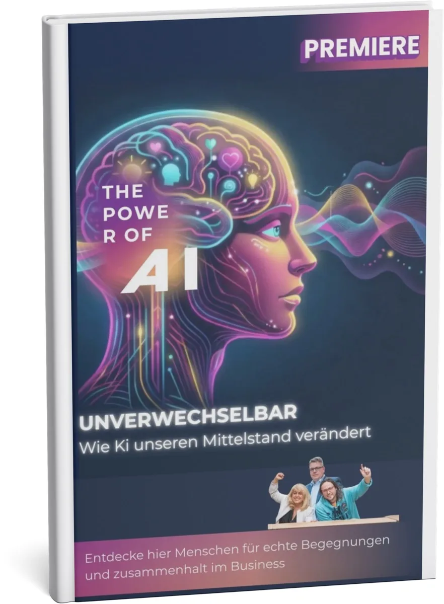 THE POWER OF AI – Unverwechselbar – Wie KI unseren Mittelstand verändert